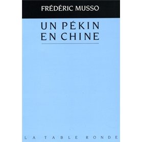 Un pékin en Chine