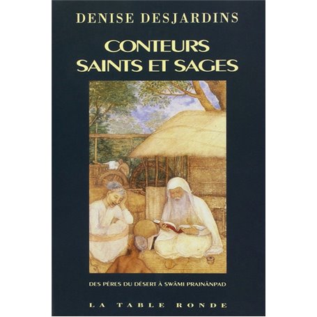 Conteurs, saints et sages