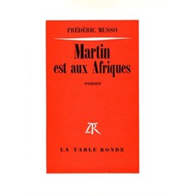 Martin est aux Afriques