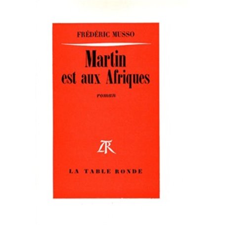 Martin est aux Afriques