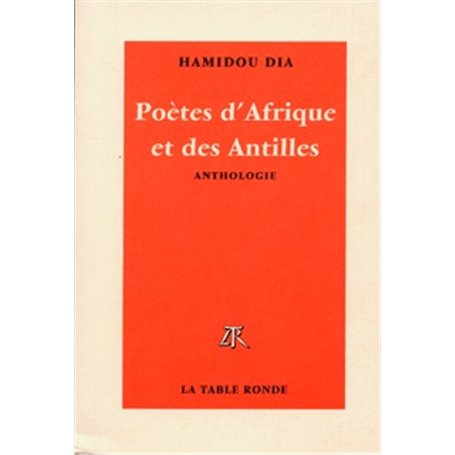 Poètes d'Afrique et des Antilles d'expression française