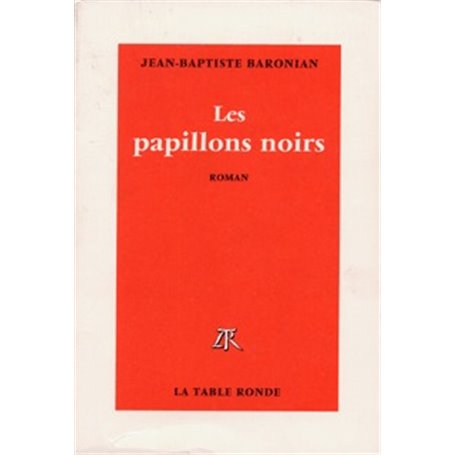 Les papillons noirs