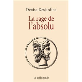 La rage de l'absolu