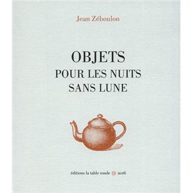 Objets pour les nuits sans lune