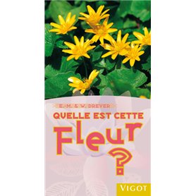 Quelle est cette fleur ?