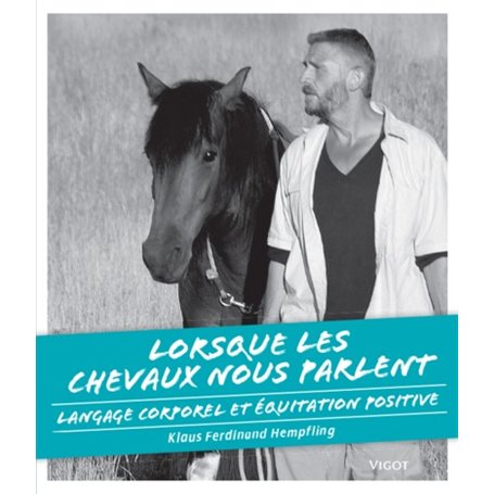 Lorsque les chevaux nous parlent