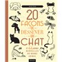 20 façons de dessiner un chat et 44 autres merveilles du monde animal