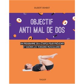 Objectif anti mal de dos