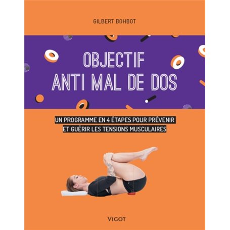 Objectif anti mal de dos