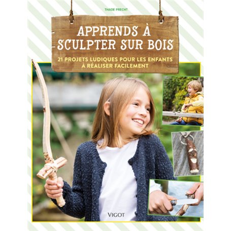 Apprends à sculpter sur bois