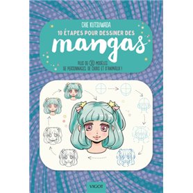 10 étapes pour dessiner les mangas