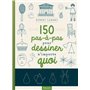 150 pas-à-pas pour dessiner n'importe quoi