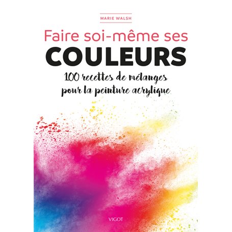 Faire soi-même ses couleurs