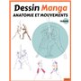 Dessin Manga : Anatomie et mouvements