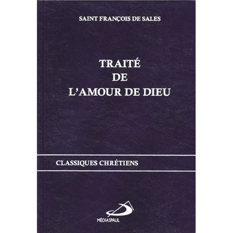 TRAITE DE L'AMOUR DE DIEU