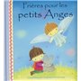 PRIERES POUR LES PETITS ANGES