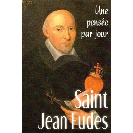 SAINT JEAN EUDES : UNE PENSEE PAR JOUR