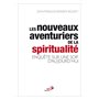 NOUVEAUX AVENTURIERS DE LA SPIRITUALITE (LES)