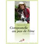 COMPOSTELLE AU PAS DE L'ANE