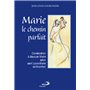 MARIE LE CHEMIN PARFAIT