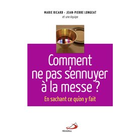 COMMENT NE PAS S'ENNUYER À LA MESSE?