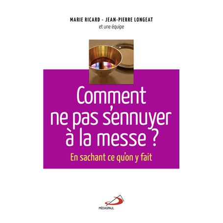 COMMENT NE PAS S'ENNUYER À LA MESSE?