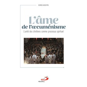 ÂME DE L'OECUMÉNISME (L')