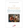 THÉOLOGIE FÉMINISTE (LA) UN LIEU POUR DE NOUVEAUX POSSIBLES