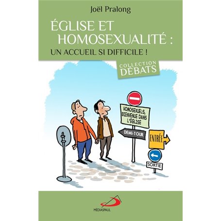 ÉGLISE ET HOMOSEXUALITÉ : UN ACCUEIL SI DIFFICILE!