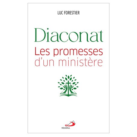 Diaconat : les promesses d'un ministère