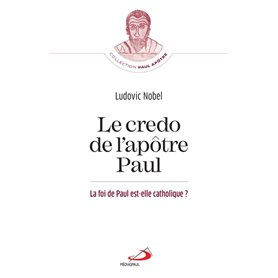 Credo de l'apôtre Paul (Le)