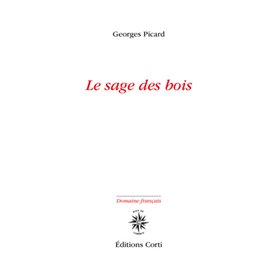 Le sage des bois