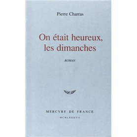 On était heureux, les dimanches