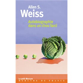 Autobiographie dans un chou farci