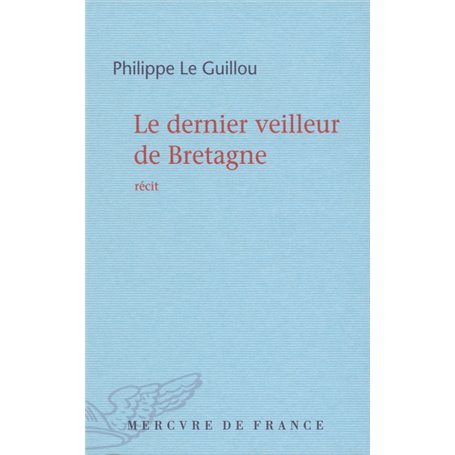 Le dernier veilleur de Bretagne