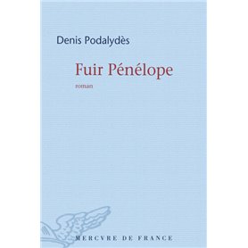 Fuir Pénélope