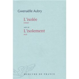 L'isolée / L'isolement