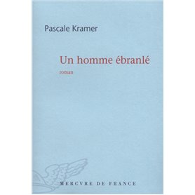 Un homme ébranlé