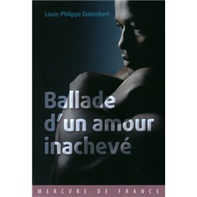 Ballade d'un amour inachevé