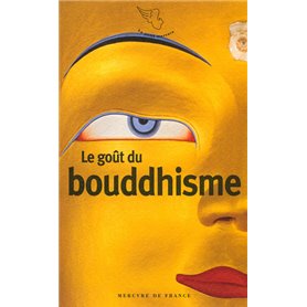 Le goût du bouddhisme