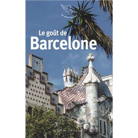 Le goût de Barcelone