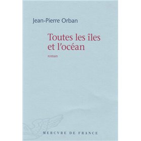 Toutes les îles et l'océan