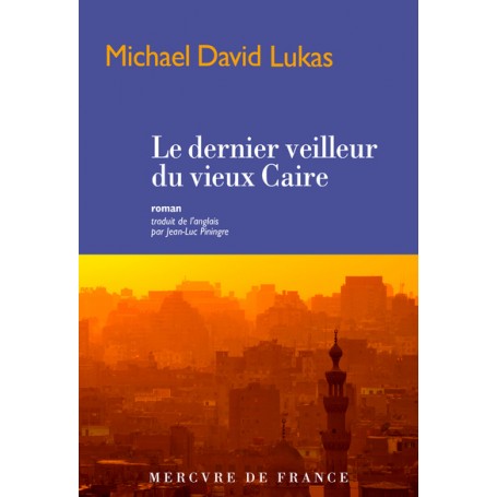 Le dernier veilleur du vieux Caire