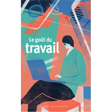 Le goût du travail