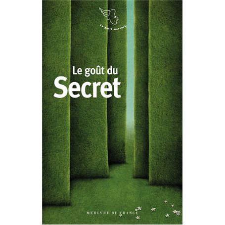 Le goût du secret