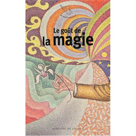 Le goût de la magie