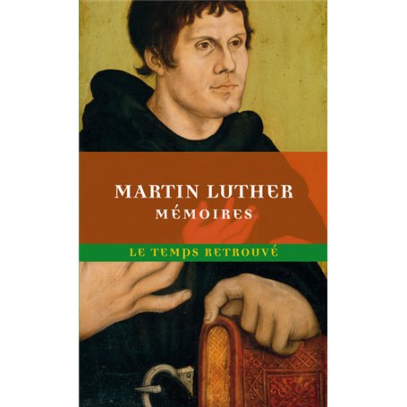 Mémoires de Luther écrits par lui-même