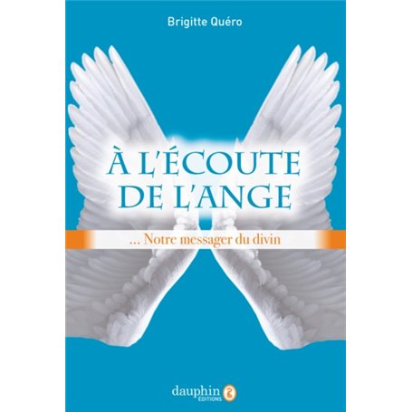 À l'écoute de l'ange