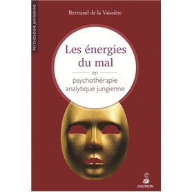 Les énergies du mal en psychothérapie, analytique jungienne