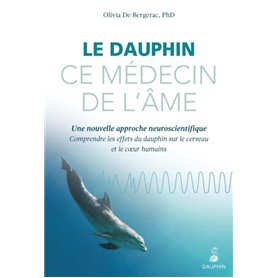 Le dauphin ce médecin de l'âme